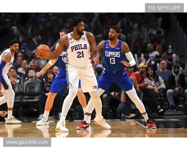 76人迎战快船乔治出战成疑恩比德缺阵首秀战老东家引关注